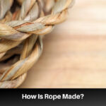 What Is Rope Made Of and What Can You Use It For?